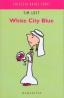 White City Blue - Lott Tim
