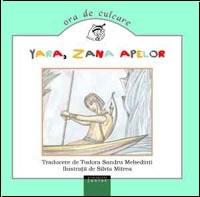 Yara, zana apelor - 