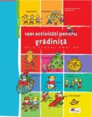1001 activitati pentru gradinita de-a lungul unui an - Theulet-Luzie Bernadette , Barthe Valerie