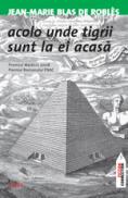 Acolo unde tigrii sunt la ei acasa - Jean-Marie Blas de Robles