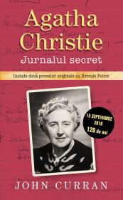 Agatha Christie. Jurnalul secret - John Curran