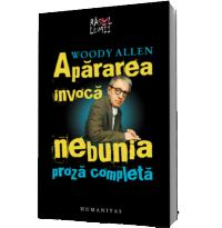 Apararea invoca nebunia - Woody Allen