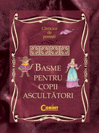 Basme pentru copii ascultatori  - 