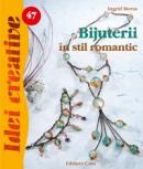 Bijuterii in stil romantic - Ingrid Moras