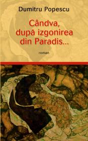 Candva, dupa izgonirea din Paradis - Dumitru Popescu