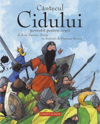 Cantecul Cidului povestit pentru copii  - Rosa Navarro Duran