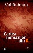 Cartea nomazilor din B - Val Butnaru