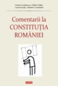 Comentarii la Constitutia Romaniei - Gabriel Andreescu, Miklos Bakk, Lucian Bojin, Valentin Constantin