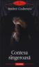 Contesa singeroasa - Andrei Codrescu