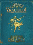 Cosmarul vraciului  - Joseph Delaney