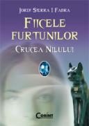 Crucea Nilului. Vol. 2 din Fiicele furtunilor  - Jordi Sierra I Fabra