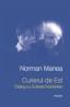 Curierul de Est. Dialog cu Edward Kanterian - Norman Manea