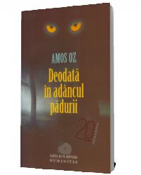 Deodata in adancul padurii - Amos Oz