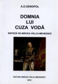 Domnia lui Cuza Voda - A. D. Xenopol