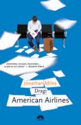 Dragi American Airlines - Jonathan Miles