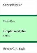 Dreptul mediului. Editia 3 - Dutu Mircea