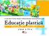 Educatie plastica. Caiet pentru clasa a IV-a - Lucian Stan , Elena Pascale , Mirela Burada , Doina Mihaela Sima