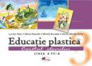 Educatie plastica. Caietul elevului, clasa a III-a - Lucian Stan , Elena Pascale , Mirela Burada , Doina Mirela Sima