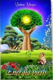 Energia Vietii - Vladimir Megre