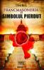 FRANCMASONERIA SI SIMBOLUL PIERDUT - MORRIS, S. Brent