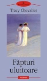Fapturi uluitoare - Tracy Chevalier
