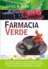 Farmacia Verde - James A. Duke