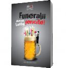 Funeralii fericite! - Adrian Lustig
