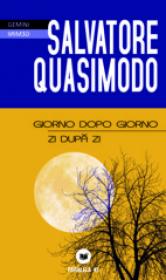 GIORNO DOPO GIORNO / ZI DUPA ZI - QUASIMODO, Salvatore