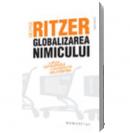 Globalizarea nimicului - George Ritzer