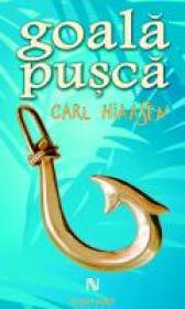 Goala pusca - Carl Hiaasen