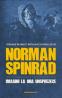 Imagini la ora unsprezece - Norman Spinrad