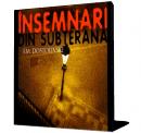 Insemnari din subterana - F.m. Dostoievski