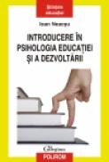 Introducere in psihologia educatiei si a dezvoltarii - Ioan Neacsu