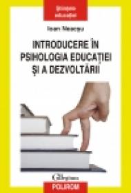 Introducere in psihologia educatiei si a dezvoltarii - Ioan Neacsu