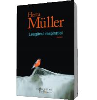 Leaganul respiratiei - Herta Muller