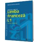 Limba franceza L1. Manual pentru clasa a X-a - Mariana Popa Angela Soare