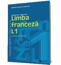 Limba franceza L1. Manual pentru clasa a X-a - Mariana Popa Angela Soare