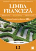 Limba franceza (L2). Manual pentru clasa a XII-a - Mihaela Cosma, Eugenia Stratula, Mihaela Grigore