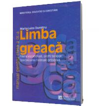 Limba greaca. Manual pentru clasa a IX-a - Maria-Luiza Dumitru