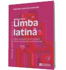 Limba latina. Manual pentru clasa a X-a - Monica Duna