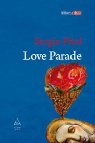Love Parade - Sergio Pitol