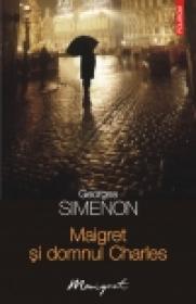 Maigret si domnul Charles - Georges Simenon