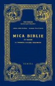 Mica Biblie cu icoane la indemana tuturor crestinilor - Nicodem, Episcopul Husilor, Arhim. Iuliu Scriban, Iconom. Pavel Savin