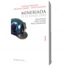 Mineriada - Anne Planche Ariadna Combes Mihnea Berindei