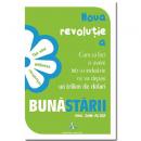 NOUA REVOLUTIE A BUNASTARII - Paul Zane Pilzer