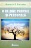 O religie proprie si personala - Ramesh S. Balsekar