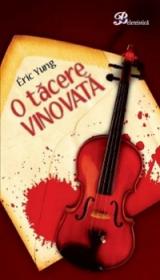 O tacere vinovata - Eric Yung