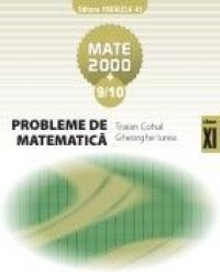 PROBLEME DE MATEMATICA PENTRU CLASA A XI-A - COHAL, Traian ; IUREA, Gheorghe