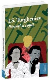 Parinti si copii - Ivan Turgheniev