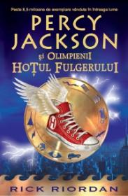 Percy Jackson si Olimpienii: Hotul fulgerului - Rick Riordan